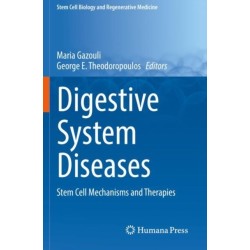 Digestive System Diseases: Stem Cell Mechanisms and Therapies