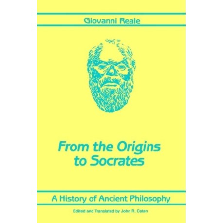 A History of Ancient Philosophy I: From the Origins to Socrates