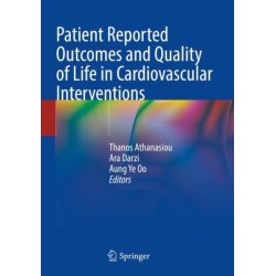 Patient Reported Outcomes and Quality of Life in Cardiovascular Interventions