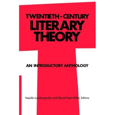 Twentieth-Century Literary Theory: An Introductory Anthology