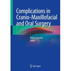 Complications in Cranio-Maxillofacial and Oral Surgery
