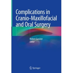 Complications in Cranio-Maxillofacial and Oral Surgery