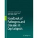Handbook of Pathogens and Diseases in Cephalopods