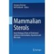 Mammalian Sterols: Novel Biological Roles of Cholesterol Synthesis Intermediates, Oxysterols and Bile Acids