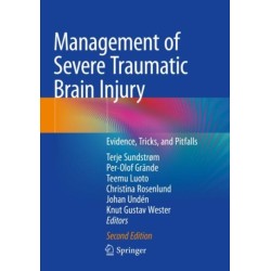 Management of Severe Traumatic Brain Injury: Evidence, Tricks, and Pitfalls