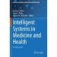 Intelligent Systems in Medicine and Health: The Role of AI