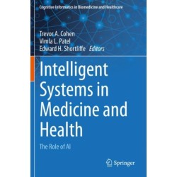 Intelligent Systems in Medicine and Health: The Role of AI