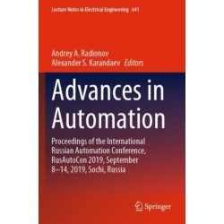 Advances in Automation: Proceedings of the International Russian Automation Conference, RusAutoCon 2019, September 8-14, 2019, Sochi, Russia