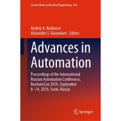 Advances in Automation: Proceedings of the International Russian Automation Conference, RusAutoCon 2019, September 8-14, 2019, Sochi, Russia