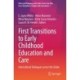 First Transitions to Early Childhood Education and Care: Intercultural Dialogues across the Globe