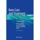 Burn Care and Treatment: A Practical Guide