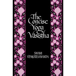 The Concise Yoga Vasistha