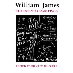 William James: The Essential Writings