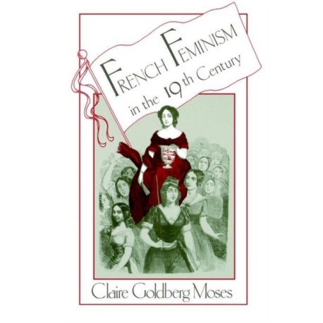 French Feminism in the 19th Century