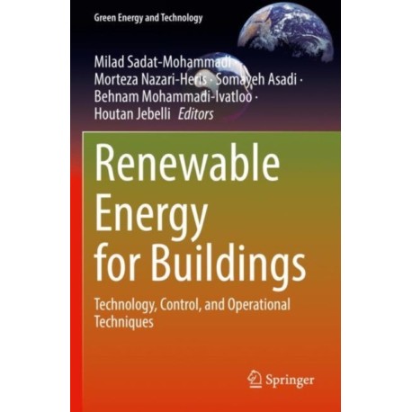 Renewable Energy for Buildings: Technology, Control, and Operational Techniques