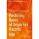 Predicting Room of Origin Fire Hazards