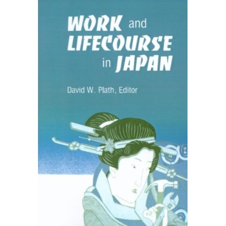 Work and Lifecourse in Japan