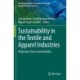 Sustainability in the Textile and Apparel Industries: Production Process Sustainability