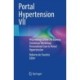 Portal Hypertension VII: Proceedings of the 7th Baveno Consensus Workshop: Personalized Care in Portal Hypertension