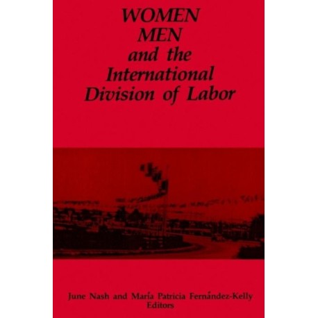 Women, Men, and the International Division of Labor