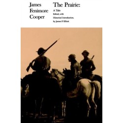 The Prairie: A Tale