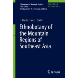 Ethnobotany of the Mountain Regions of Southeast Asia