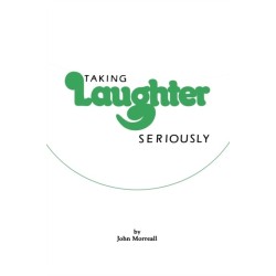 Taking Laughter Seriously