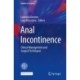 Anal Incontinence: Clinical Management and Surgical Techniques