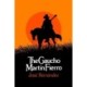 The Gaucho Martin Fierro