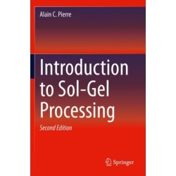 Introduction to Sol-Gel Processing