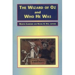 The Wizard of Oz and Who He Was