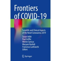 Frontiers of COVID-19: Scientific and Clinical Aspects of the Novel Coronavirus 2019