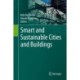 Smart and Sustainable Cities and Buildings