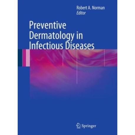 Preventive Dermatology in Infectious Diseases