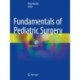 Fundamentals of Pediatric Surgery