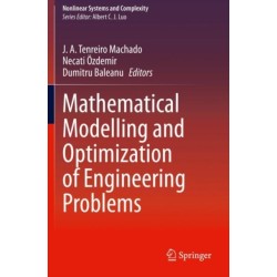 Mathematical Modelling and Optimization of Engineering Problems