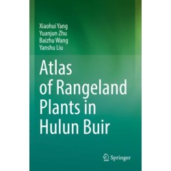 Atlas of Rangeland Plants in Hulun Buir