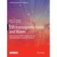 Electromagnetic Fields and Waves: Microwave and mmWave Engineering with Generalized Macroscopic Electrodynamics