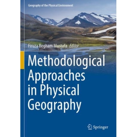 Methodological Approaches in Physical Geography