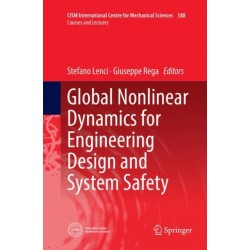 Global Nonlinear Dynamics for Engineering Design and System Safety