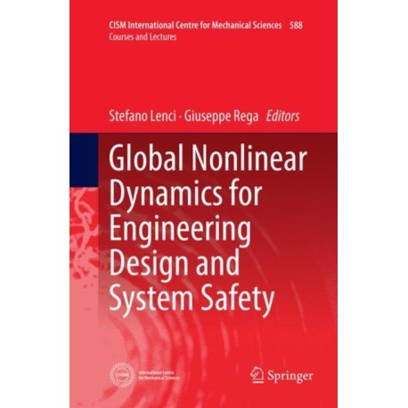 Global Nonlinear Dynamics for Engineering Design and System Safety