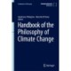 Handbook of the Philosophy of Climate Change