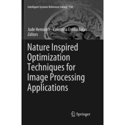 Nature Inspired Optimization Techniques for Image Processing Applications
