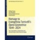 Homage to Evangelista Torricelli’s Opera Geometrica 1644–2024: Text, Transcription, Commentaries and Selected Essays as New Historical Insights