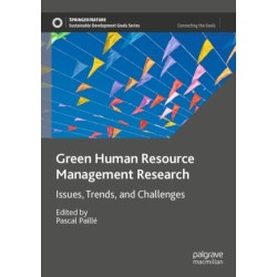 Green Human Resource Management Research: Issues, Trends, and Challenges
