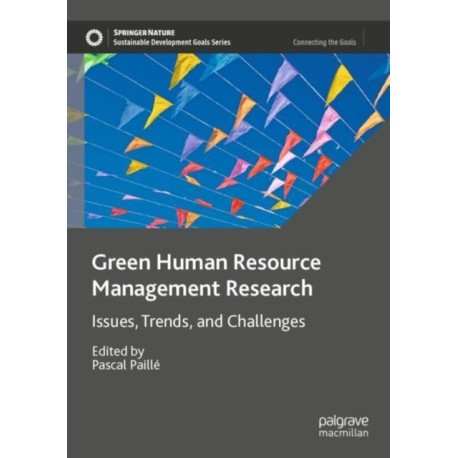 Green Human Resource Management Research: Issues, Trends, and Challenges