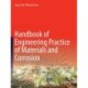 Handbook of Engineering Practice of Materials and Corrosion