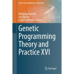 Genetic Programming Theory and Practice XVI
