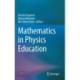 Mathematics in Physics Education