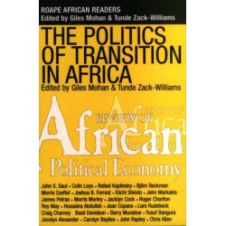 The Politics of Transition in Africa: State, Democracy and Economic Development